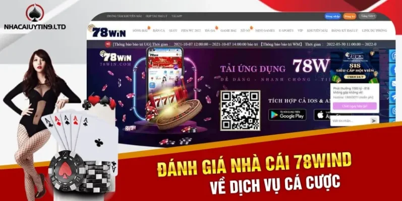 Đánh giá nhà cái 78Wind về dịch vụ cá cược 