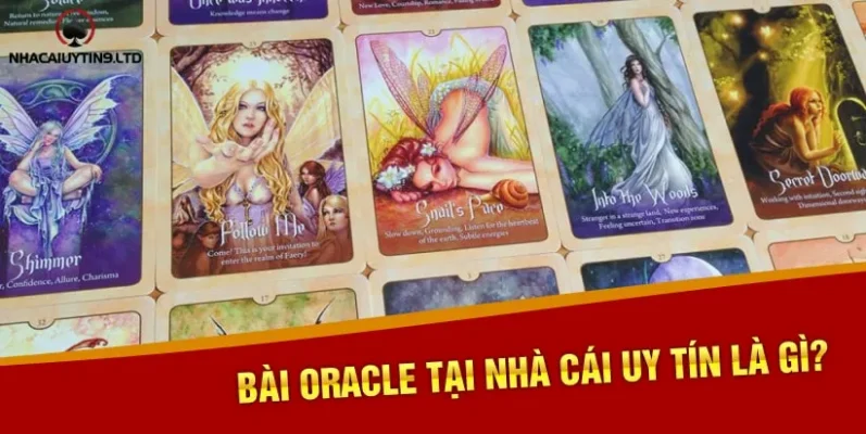 Bài Oracle tại Nhà cái uy tín là gì?