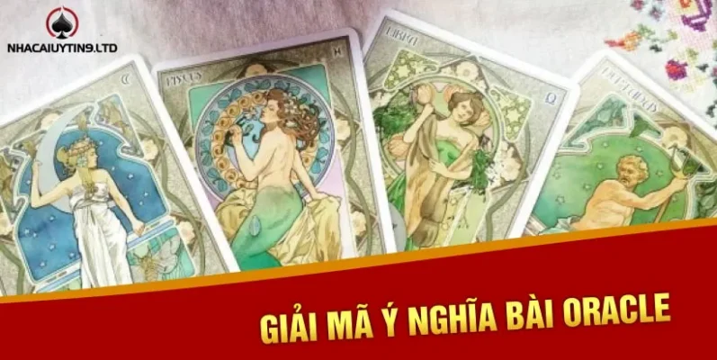 Giải mã ý nghĩa bài Oracle