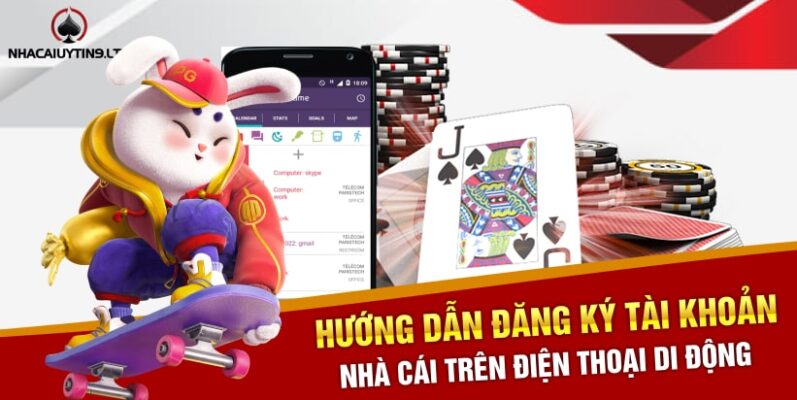 Hướng dẫn đăng ký tài khoản nhà cái trên điện thoại di động