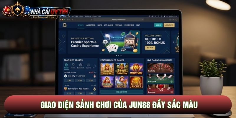 Giao diện sảnh chơi của Jun88 đầy sắc màu Giao diện sảnh chơi của Jun88 đầy sắc màu