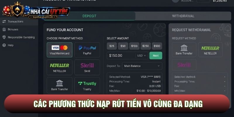 Các phương thức nạp rút tiền vô cùng đa dạng